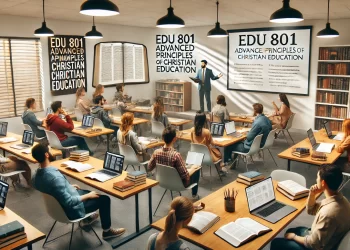 EDU 801: Advanced Principles of Christian Education