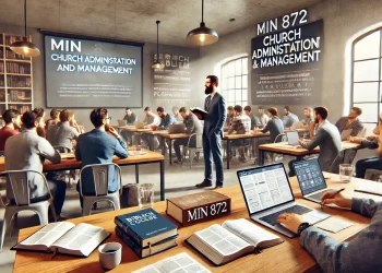 MIN 872: Church Administration and Management