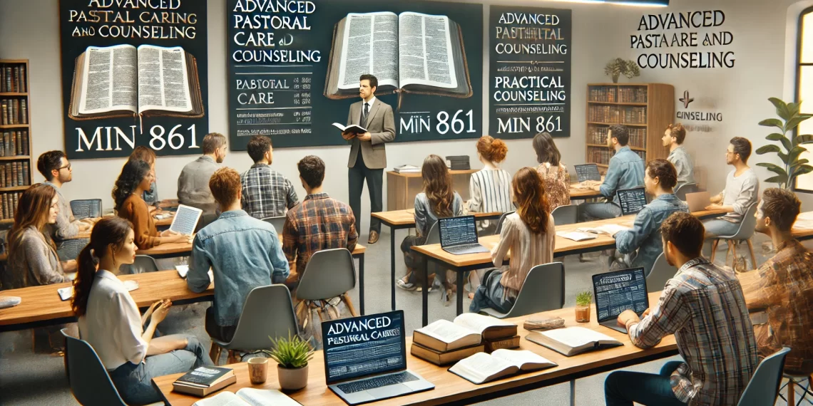 MIN 861: Advanced Pastoral Care and Counseling